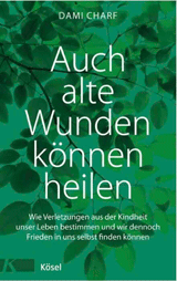 Auch alte Wundem können heilen